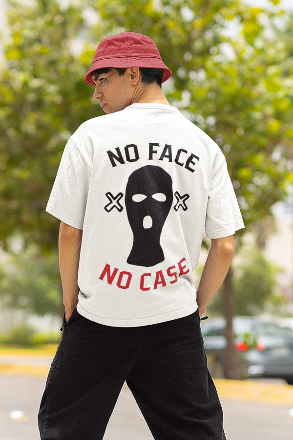 No Face No Case Printed White colour Oversized T-shirt