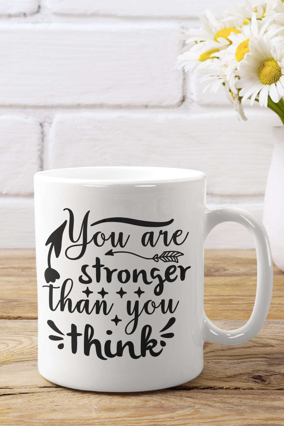 Stronger than you think White Coffee Mug